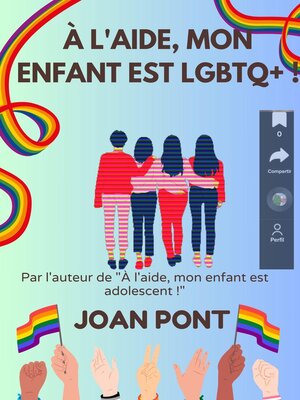 cover image of À L'aide, Mon Enfant est LGBTQ+ !